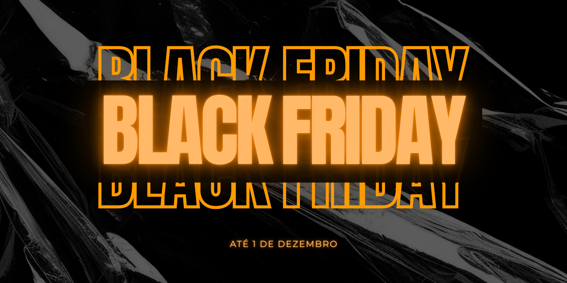 BLACK FRIDAY